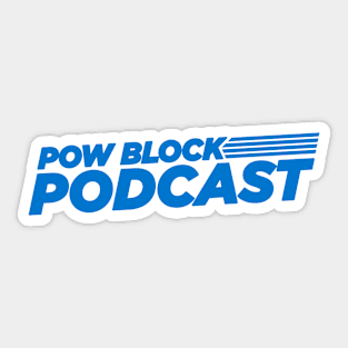 Pow Block Podcast NP Logo 2024 (Sky Blue) Sticker